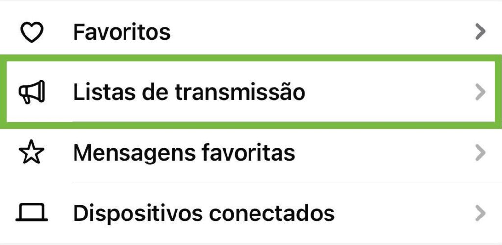 Print do painel de recursos do WhatsApp onde tem as listas de transmissão